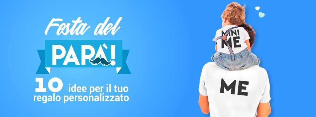 Festa del papà 10 idee regalo